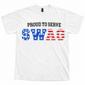 Proud To Serve Swag